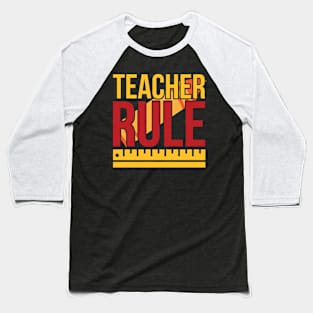 Teacher Rule T Shirt For Women Men Baseball T-Shirt